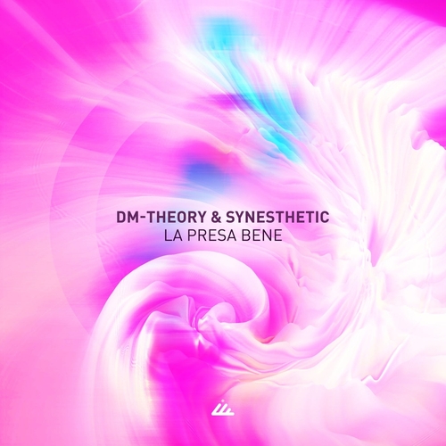 Synesthetic, DM-Theory - La Presa Bene [IBOGATECH116]